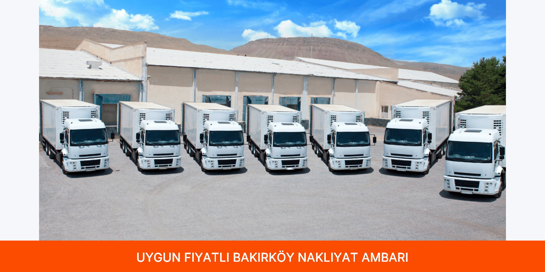Uygun Fiyatlı Bakırköy Nakliyat Ambarı